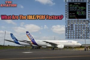 What are the IDLE / PERF Factors in Airbus A320?