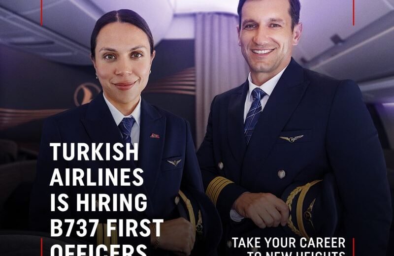 Turkish Airlines is Hiring First Officer (B737) - Apply Now